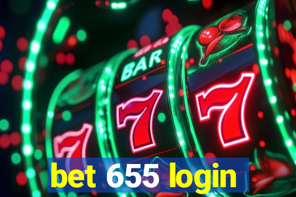 bet 655 login